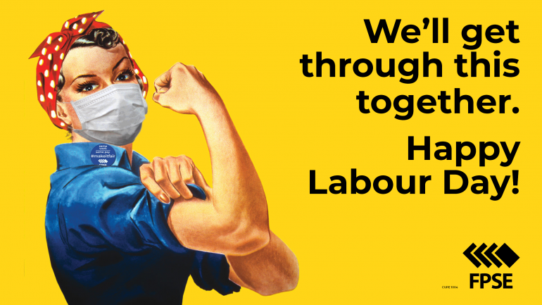 Image of 'Rosie the Riveter' wearing a mask. Text reads "We'll get through this together. Happy Labour Day!"